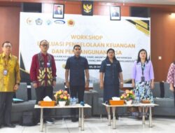 Selaraskan Pembagunan di Desa, Pemkab Kupang dan BPKP NTT Gelar Workshop Evaluasi Pengelolaan Keuangan