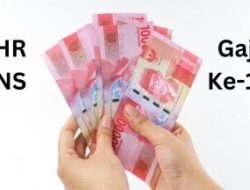 Kabar Baik! CPNS Resmi Dapat THR dan Gaji ke-13, Ini Perbedaan Instansi Pusat dan Daerah