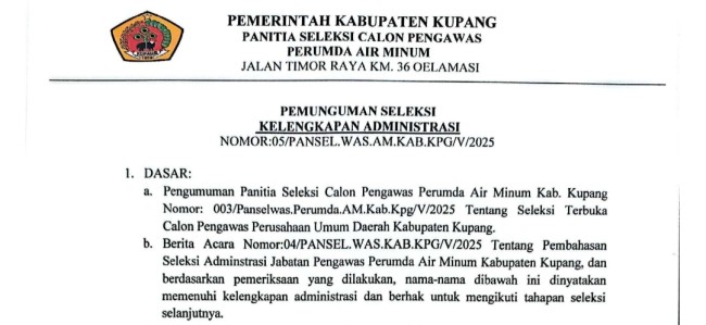 8 Nama Lolos Seleksi Administrasi Calon DP Perumda Air Minum Kabupaten Kupang, UKK Digelar 31 Mei 2025.